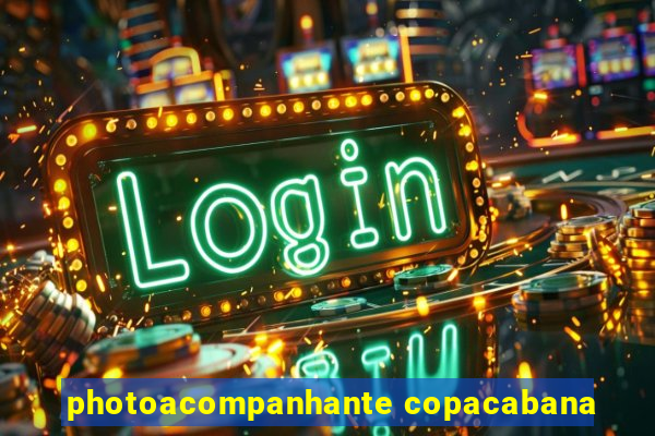 photoacompanhante copacabana